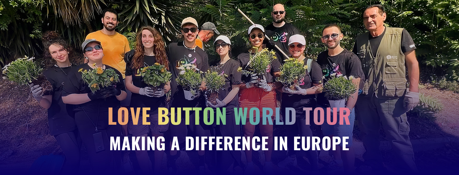 Love Button on Tour: Making a Difference in Europe